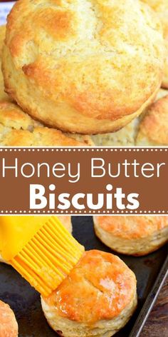 honey butter biscuits on a baking sheet with a yellow spatula next to them and the words honey butter biscuits