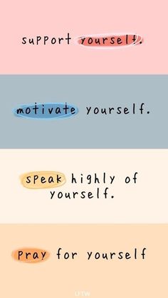 three different colored lines with the words, support yourself and motivate yourself on them