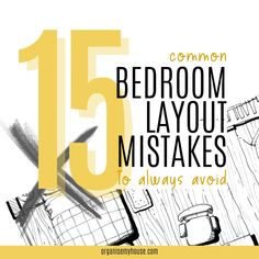 the cover of 15 common bedroom layouts that you must avoid to use in your home