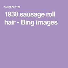 a purple background with the words 1950 sausage roll hair - bing images in white font