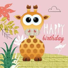 a happy birthday card with a cartoon giraffe