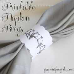 a close up of a napkin with the words printable napkin rings written on it