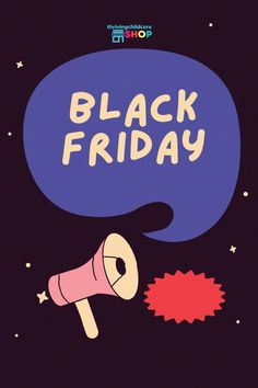 a poster with the words black friday and a megaphone