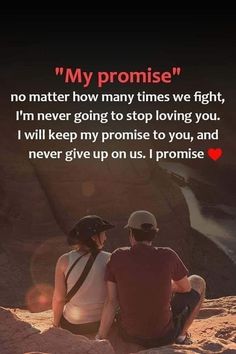 a man and woman sitting on top of a mountain looking at the sunset with a quote about my promisse