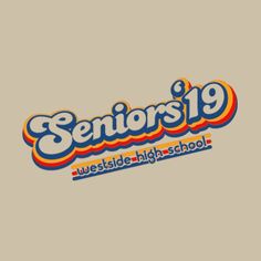 the logo for seniors 19 westside high school, which has been changed to include an orange and blue stripe