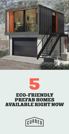 an advertisement for the 5 eco friendly prefab homes available right now