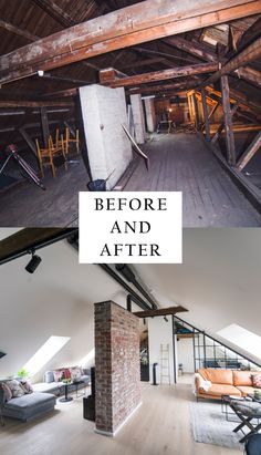 before and after photos of an attic with exposed wood flooring, brick walls and beams