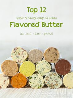 the top 12 flavored butters are on display