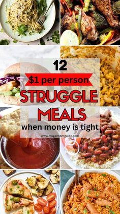 a collage of images with text that reads, 12 per person struggle meals when money is tight