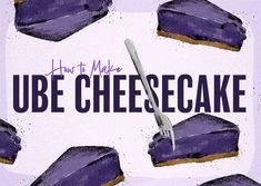 how to make ube cheesecake