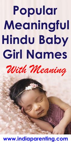 a baby sleeping on top of a pink blanket with the words popular mehnnuful hindu baby girl names