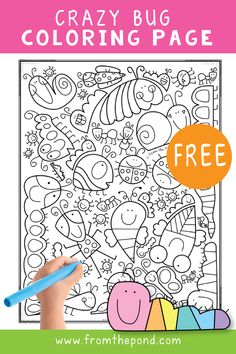 a child's hand holding a marker and coloring page with the text, crazy bug coloring