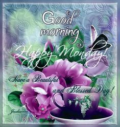 a greeting card with pink flowers and a butterfly on the top, says good morning happy monday