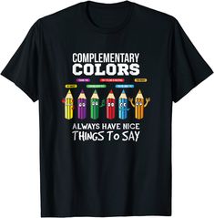 Complementary Colors Pun Artist Art Teacher T Shirt Color Puns, Mens Cotton T Shirts, Vneck Tshirt Women, Teacher Tshirts, Complementary Colors, Art Teacher, Mens Graphic Tee, Outdoor Outfit, Artist Art