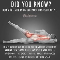 a man laying on his back with the caption did you know? doing the side lying leg raise has regularly