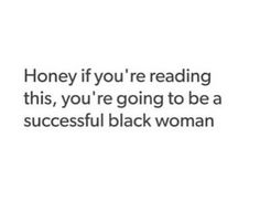 ✰ follow @badgalronnie ✰ Nubian Women, Womanhood Quotes, Rise And Grind, Support Black Business, Empowerment Quotes, Melanin Poppin, Real Talk, Relatable Quotes, Meaningful Quotes