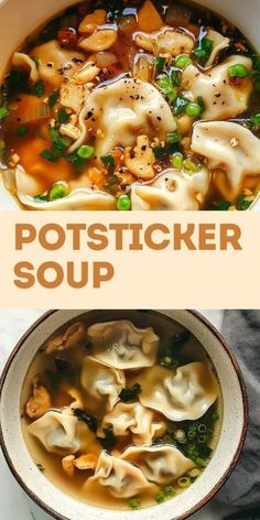 two bowls filled with soup and the words pot sticker soup in front of them