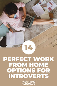 14 Perfect Work From Home Options for Introverts - Do you consider yourself an introvert? Here are 14 work from home career options that are great for your personality!