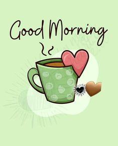 a cup of coffee with hearts on it and the words good morning