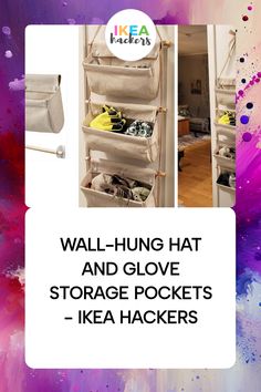 the wall hung hat and glove storage pockets - ikea hackers