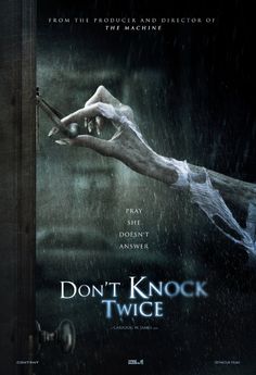 a movie poster for don't knock twice with a hand holding an object in the rain