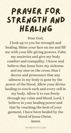 a poem written in black and white with the words prayer for strength and healing