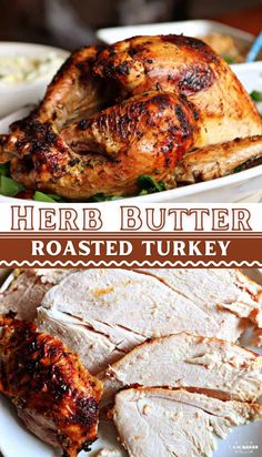 roasted turkey with herbs and butter on the side is shown in two different photos, one has