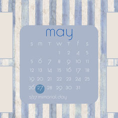 a blue and white striped calendar with the date may on it's front cover