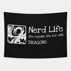 Nerd Life Dungeons and Dragons Inspired DnD D&D -- Choose from our vast selection of tapestries to match with your desired size to make the perfect custom tapestry. Pick your favorite: Movies, TV Shows, Art, and so much more! Available in small, medium, large. Perfect for decorations in apartments, bedrooms, and dorm rooms. Dnd Birthday Party Decorations, Dungeons And Dragons Decorations, Nerdy House Decor, Dragon Room Decor, Nerd Home Decor, Dnd Room Ideas, Nerd Room Ideas, D&d Decor, Geek Bedroom