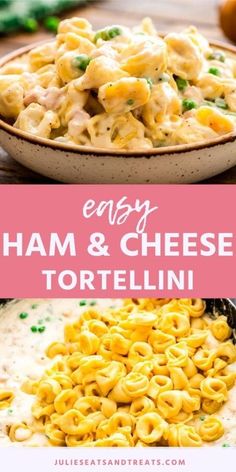 easy ham and cheese tortelli in a bowl