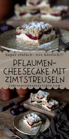 two plates with desserts on them and the title says, pflaumen - cheesecake mit zimtspreusen