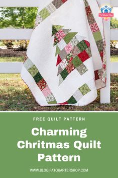 a white fence with a quilt on it and the text free quilt pattern charming christmas quilt pattern