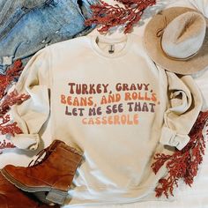 Thanksgiving Sweatshirt, Funny Thanksgiving Shirts, Outfit Quotes, Stylish Winter Outfits, Cute Shirt Designs, Thanksgiving Shirt, Vinyl Shirts, Thanksgiving Outfit, Thanksgiving Shirts