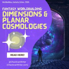 Worlds of might and magic! Territories beyond space and time! Dominions of gods and immortals! Fantasy fiction is rife with stories where the veil between the physical world and beyond is thin, where only those with the knowledge and the power can traverse the complex chaos that exists beyond material existence. Today, we step through the portal into the realms beyond, and take an analytical look at a beloved trope in fiction; other dimensions, and planes of existence. Fantasy Cosmology, Fantasy Worldbuilding, Planes Of Existence, The Portal, The Veil, Physics, Reading