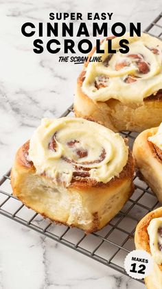 cinnamon rolls on a cooling rack with the title super easy cinnamon scrolls, the secret line