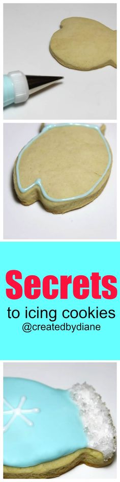 there are three pictures with the words secrets to icing cookies on it and below