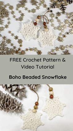 the free crochet pattern and video instructions for boho beaded snowflakes