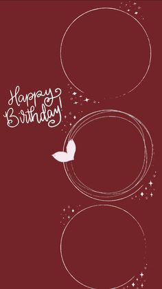 a happy birthday card with two circles and a butterfly on the bottom, in white ink