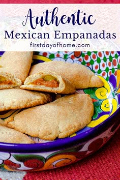 mexican empanadas on a colorful plate with text overlay that reads authentic mexican empanadas