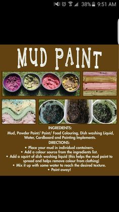 mud paint recipe book with instructions on how to use it and what to use it