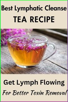 Choosing the best lymphatic cleanse tea recipe will do wonders for lymph drainage and the immune system. A simple & effective herbal blend. Lymph System Cleanse, Detox Pathways, Healing Teas, Cleansing Tea, Hot Teas, Drainage Massage, Lymph Massage, Tea Cleanse, Lymph System