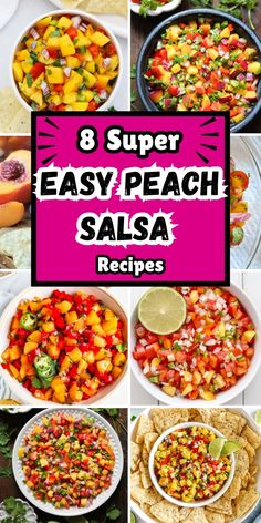 8 super easy peach salsa recipes