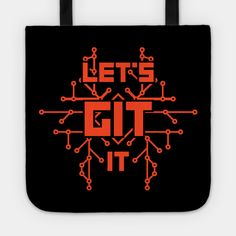 an orange and black tote bag with the words let's get it