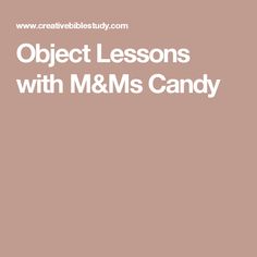 the text object lessons with m & ms candy