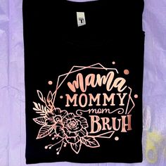 Unisex Or Womens Black Screen Print T-shirt For Mother's Day, Mother's Day Black T-shirt With Screen Print, Cute Black Tops With Custom Print, Cute Black Top With Custom Print, Mother's Day Black T-shirt With Custom Print, Cute Black T-shirt For Mother's Day, Mama Mommy Mom Bruh, Mommy Mom Bruh, Advertising Gifts