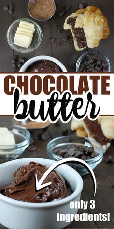 chocolate butter is the only 3 ingredients needed to make this dessert