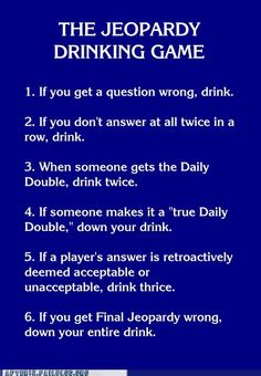 the jeopardy drinking game is shown in blue and has instructions on how to drink it