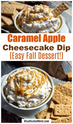 caramel apple cheesecake dip in a bowl with crackers