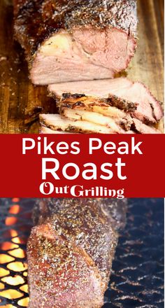 steaks and corn on the grill with text that reads, pikes peak roast out grill