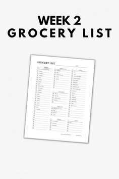 the grocery list is shown on top of a white background with black text that reads, week 2 grocery list